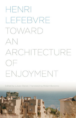 Toward an Architecture of Enjoyment (Paperback)