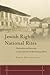 Jewish Rights, National Rit...