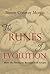 The Runes of Evolution: How...