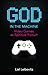 God in the Machine by Liel Leibovitz