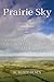 Prairie Sky by W. Scott Olsen