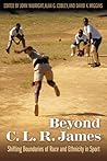 Beyond C. L. R. James by John Nauright