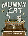 Mummy Cat by Marcus Ewert
