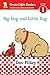 Big Dog and Little Dog (Reader) by Dav Pilkey