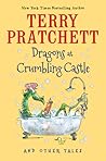 Dragons at Crumbling Castle by Terry Pratchett