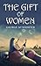 The Gift of Women
