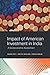 Impact of American Investment in India: A Socioeconomic Assessment
