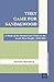 They Came for Sandalwood: A Study of the Sandalwood Trade in the South-West Pacific 1830–1865 (Pacific Studies series)