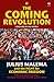 The Coming Revolution: Juli...