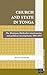 Church and State in Tonga: The Wesleyan Methodist Missionaries and Political Development, 1822–1875 (Pacific Studies series)