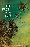 A Little Dust on the Eyes