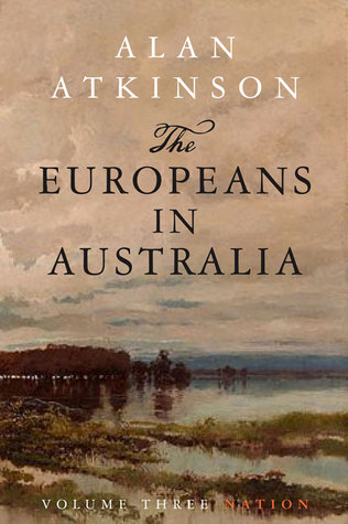 The Europeans in Australia: Volume 3: Nation (Paperback)