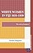 White Women in Fiji, 1835 1930: The Ruin of Empire? (Pacific Studies series)