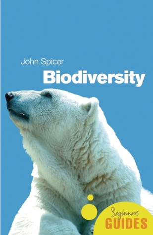 Biodiversity: A Beginner's Guide (Paperback)