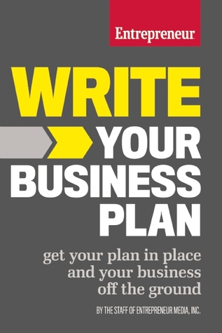 Write Your Business Plan: Get Your Plan in Place and Your Business off the Ground (Paperback)