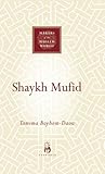 Makers of The Muslim World: Shaykh Mufid