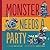Monster Needs a Party by Paul Czajak