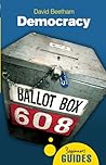 Democracy: A Beginner's Guide Democracy: A Beginner's Guide