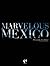 Marvelous Mexico: Photographs by José Jiménez
