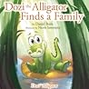 Dozi the Alligator Finds a Family by Daniel Boris