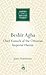 Beshir Agha: Chief Eunuch of the Ottoman Imperial Harem (Makers of the Muslim World)