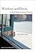 Windows and Doors: A Poet R...