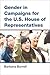 Gender in Campaigns for the U.S. House of Representatives (The CAWP Series in Gender and American Politics)