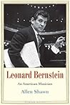 Leonard Bernstein: An American Musician (Jewish Lives) Leonard Bernstein: An American Musician (Jewish Lives)