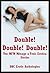 Double! Double! Double! Ten MFM Ménage a Trois Erotica Stories