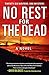 No Rest for the Dead