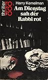 Am Dienstag sah der Rabbi rot