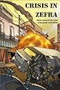 Crisis in Zefra by Karl Schroeder