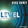 Level by Hugh Howey