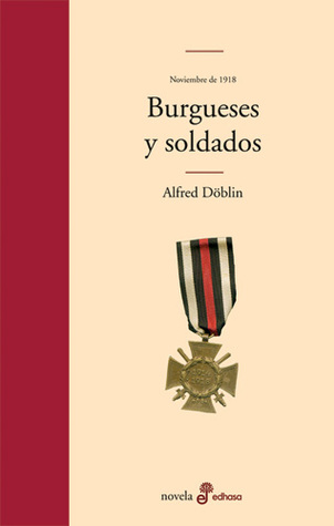 Burgueses y soldados (Noviembre de 1918, #1)