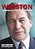 Winston: The Story Of A Political Phenomenon