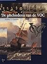 De geschiedenis van de VOC by Femme S. Gaastra