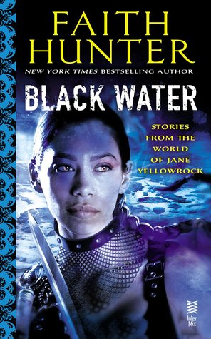 Black Water (Jane Yellowrock #6.3, #0.3, #7.5 )