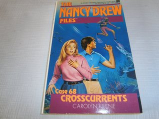Crosscurrents (Nancy Drew: Files, #68)