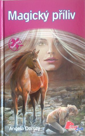 Magický příliv (Anděl koní, #5)