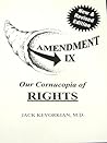 Amendment IX: Our Cornucopia of Rights Amendment IX: Our Cornucopia of Rights