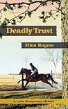 Deadly Trust (Lanie Montgomery Mysteries Book 1)