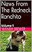 News From The Redneck Ranchito: Volume 1