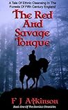 The Red and Savage Tongue (The Dominic Chronicles #1)