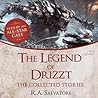 The Legend of Drizzt by R.A. Salvatore