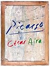 Picasso by César Aira