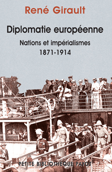 Diplomatie européenne, Nations et impérialismes (1871-1914), tome 1