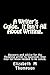 A Writer's Guide: It Isn't All About Writing