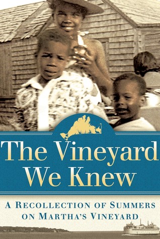 The Vineyard We Knew—A Recollection of Summers on Martha's Vineyard (Paperback)