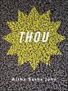 THOU by Aisha Sasha John THOU by Aisha Sasha John