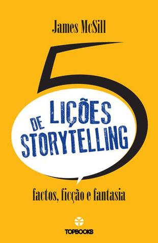 Cinco Lições de Storytelling